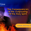 featured image KTFLive: The Consequences of the Outpouring of the Holy Spirit