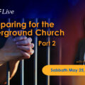 featured image KTFLive: Principles in Planting the Underground Church, Part 3