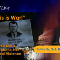 featured image KTFLive: «This is War!» Charlie Kirk and the Prophetic Rise of Political Violence