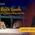 featured image KTFLive: The Black Death, Formation of a Persecuting Society